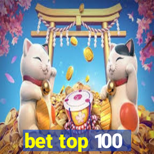 bet top 100